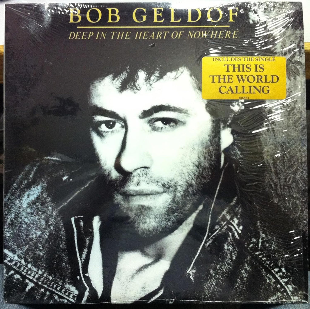 Bob Geldof - Deep in The Heart of Nowhere