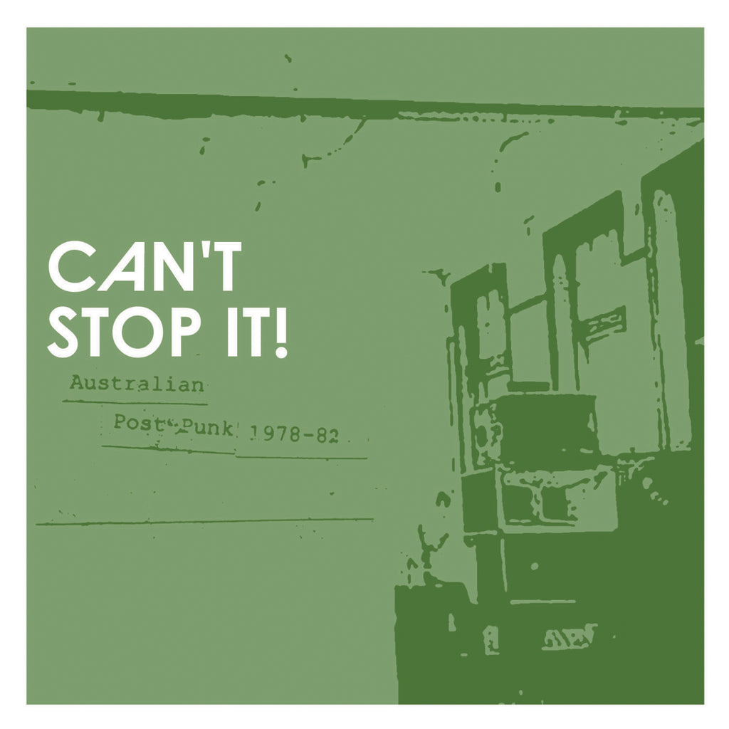 Various - Can't Stop It: Australian Post-Punk 1978-82 - 2 LP Deluxe Edition