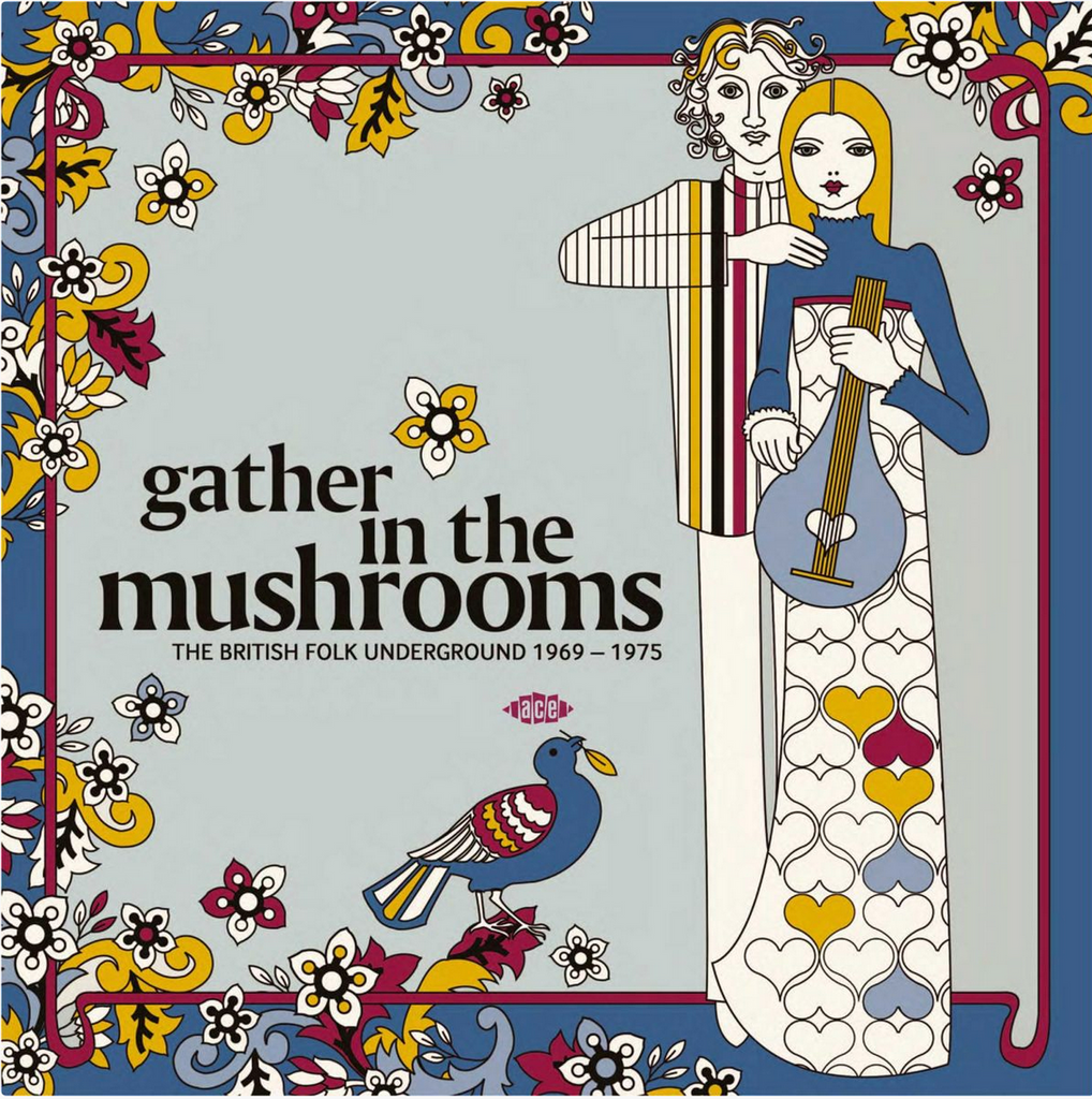 Various - Gather In the Mushrooms: British Folk Underground 1969-1975 - 2 LPs
