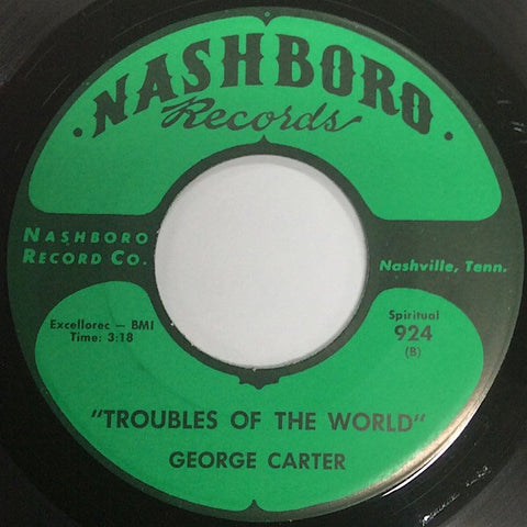 George Carter - I Do, Don't You? b/w Troubles of The World