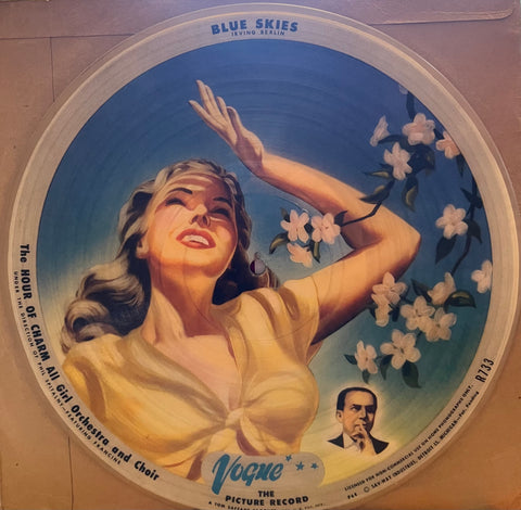 Vogue Picture Disc R733 78rpm - Hour of Charm All Girl Orchestra and Choir