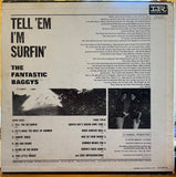 Fantastic Baggys - Tell 'Em I'm Surfin' (Promo)