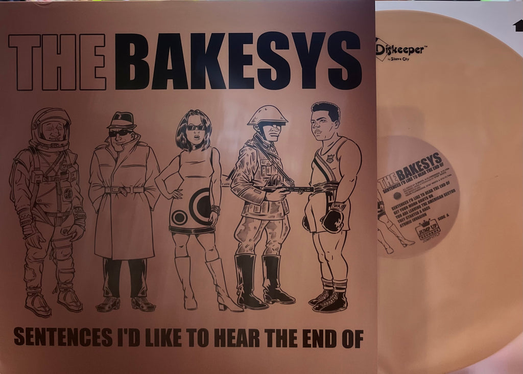 Bakesys - Sentences I'd Like To Hear The End of