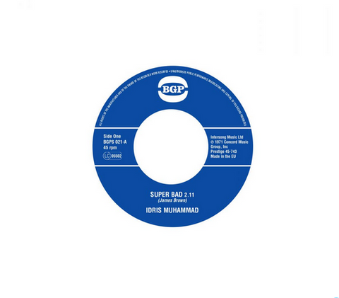 Idris Muhammad - Super Bad / Express Yourself 7"