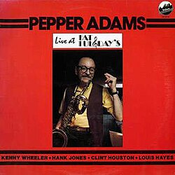 Pepper Adams Live at Fat Tuesday's
