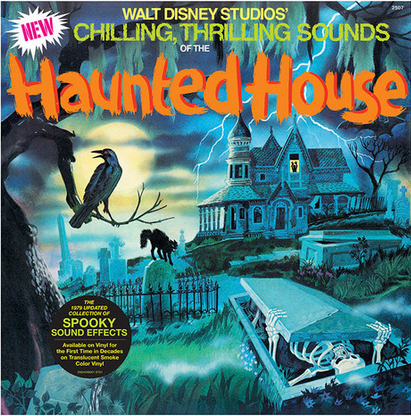 Chilling, Thrilling Sounds of The Haunted House! - spooky sound effects LP - Updated 1979 version on limited colored vinyl