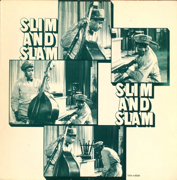 Slim and Slam - Slim and Slam