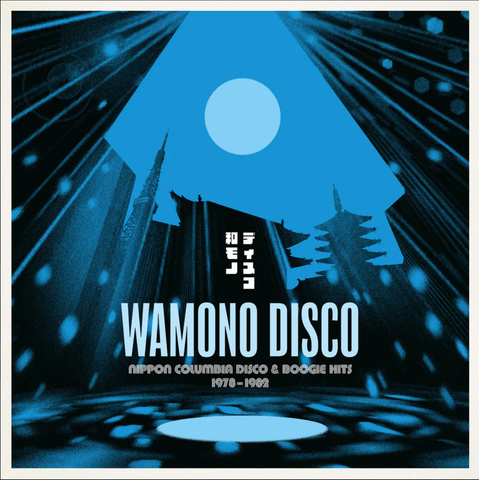 Various - Wamono Disco: Nippon Columbia Disco & Boogie Hits 1978-1982