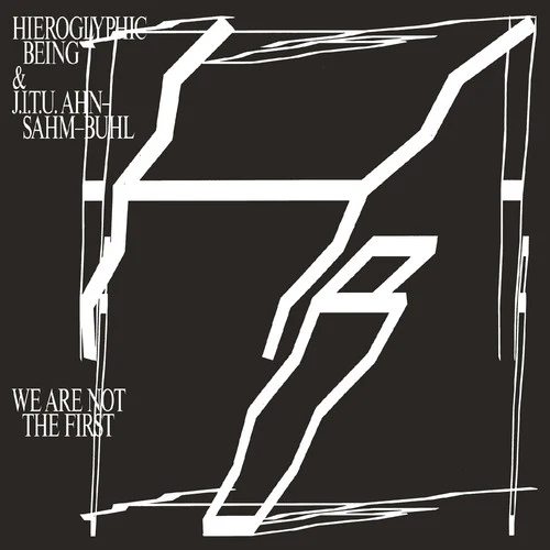 Hieroglyphic Being & J.I.T.U. - We Are Not the First - 2 LPs w/ Marshall Allen