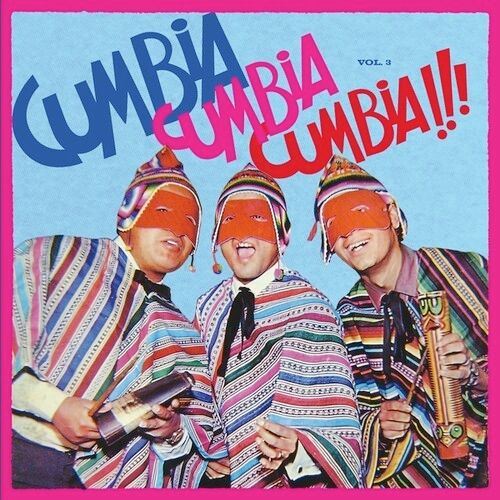 Various - Cumbia, Cumbia, Cumbia Vol 3 - 2 LP set