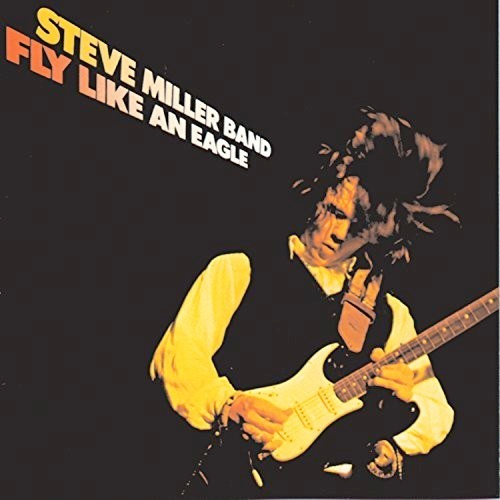 Steve Miller - Fly Like an Eagle - 180g w/ download