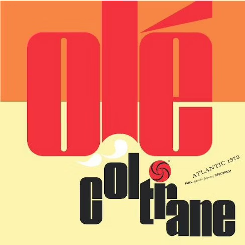 John Coltrane - Olé Coltrane - Limited 180g re-master - Rhino Hi-Fi Series