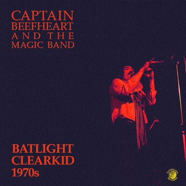Captain Beefheart - Batlight Clearkid 1970s - on limited colored vinyl