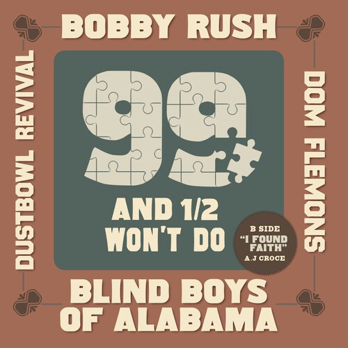 Bobby Rush w/ Blind Boys of Alabama/ AJ Croce - limited 7" single on colored vinyl for RSD24 w/ PS