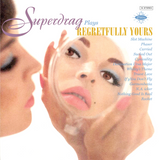 Superdrag - Plays Regretfully Yours - on limited colored vinyl