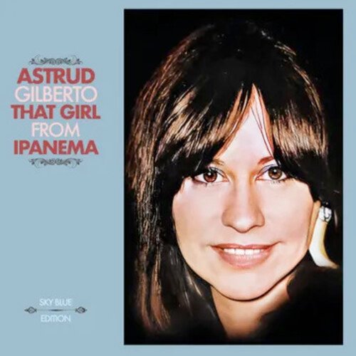 Astrud Gilberto - That Girl From Ipanema - on limited colored vinyl for RSD25