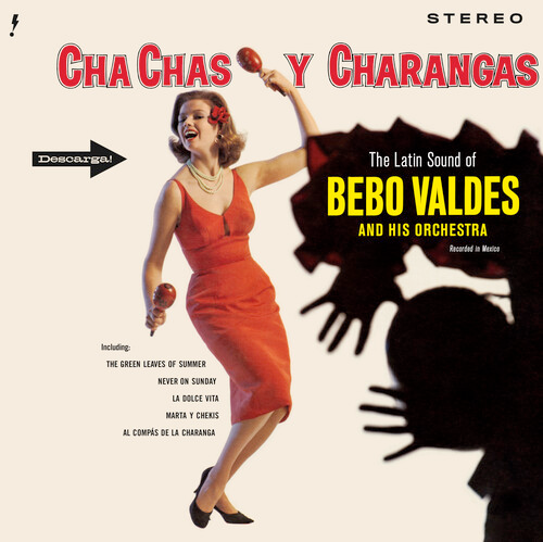 Bebo Valdes - Cha Chas Y Charangas - LTD 180g w/ 4 bonus tracks!