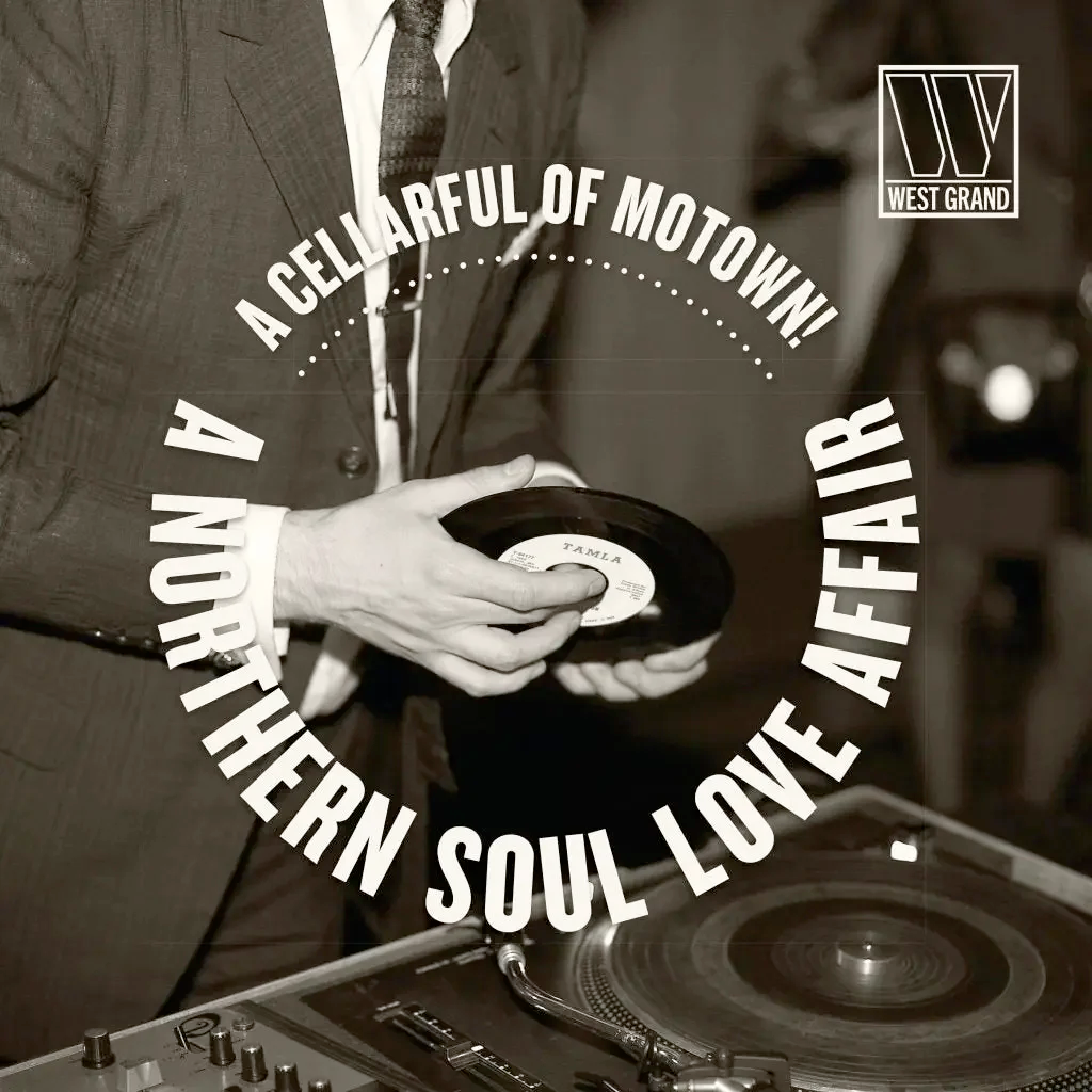 Various - A Cellarful of Motown! - A Northern Soul Love Affair