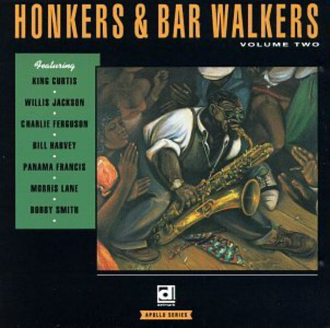 Various - Honkers & Bar Walkers Vol 2