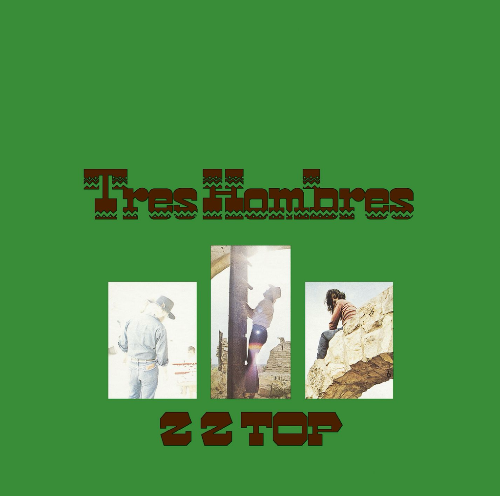 ZZ Top - Tres Hombres w/ 3 live bonus tracks