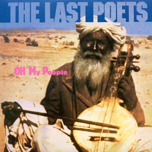 Last Poets - OH My People
