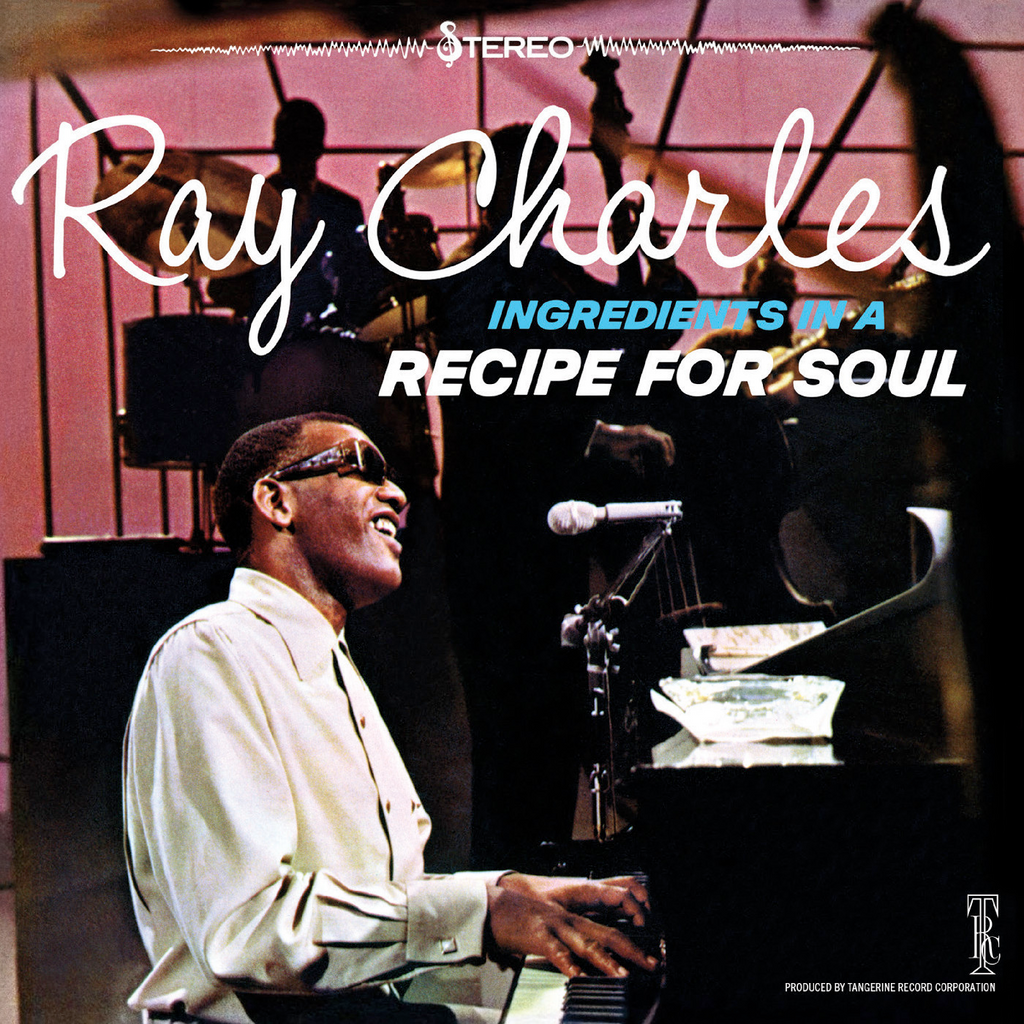 Ray Charles - Ingredients in a Recipe For Soul - on limited colored vinyl