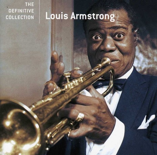 Louis Armstrong - The Definitive Collection