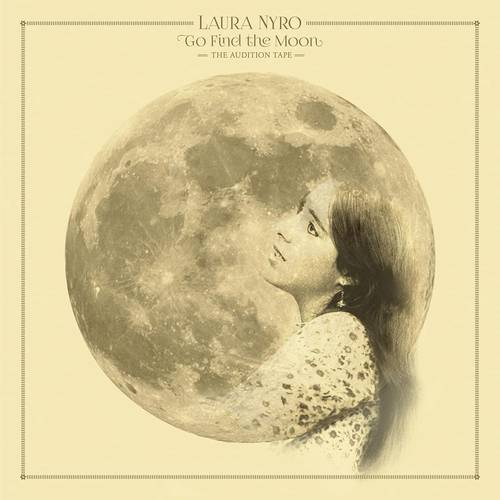 Laura Nyro - Go Find the Moon: The 1966 Audition Tapes