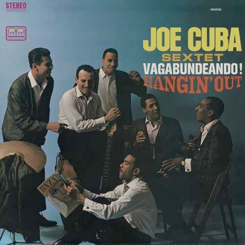 Joe Cuba - Vagabundeando! Hangin' Out - on 180g vinyl