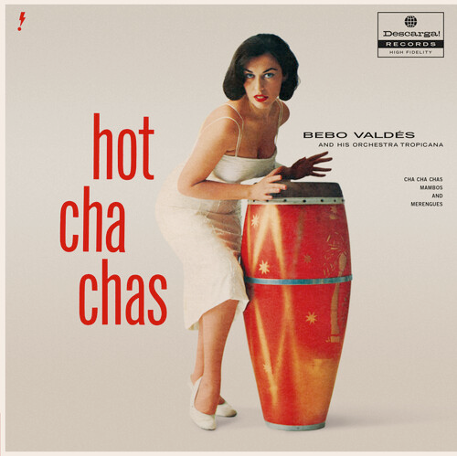 Bebo Valdes - Hot Cha Chas - LTD 180g w/ 4 bonus tracks!