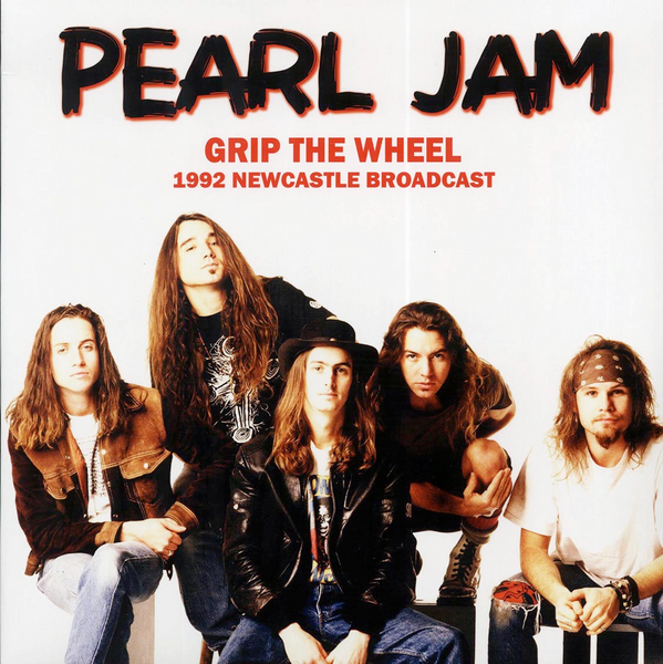 英LP At The Drop Of A Hat ステレオシリーズ最初期UK盤 Pearl Jam - Grip The Wheel; 1992 Newcastle Broadcast - import 180g