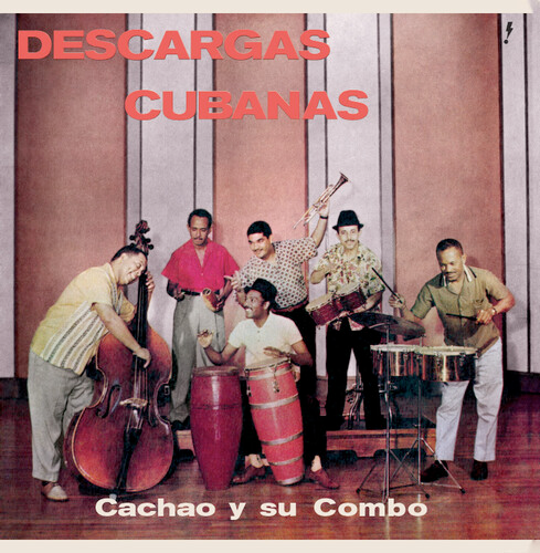 Cachao Y Su Combo - Descargas Cubanas - LTD 180g w/ bonus tracks!