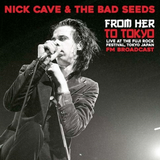 Nick Cave - From Her to Tokyo - Live in 1998