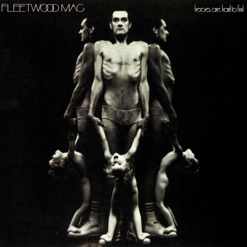 Fleetwood Mac - Heroes Are Hard to Find - 50th Anniversary Edition