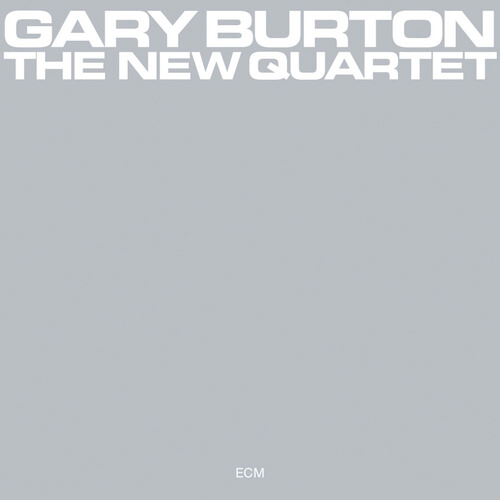 Gary Burton - The New Quartet