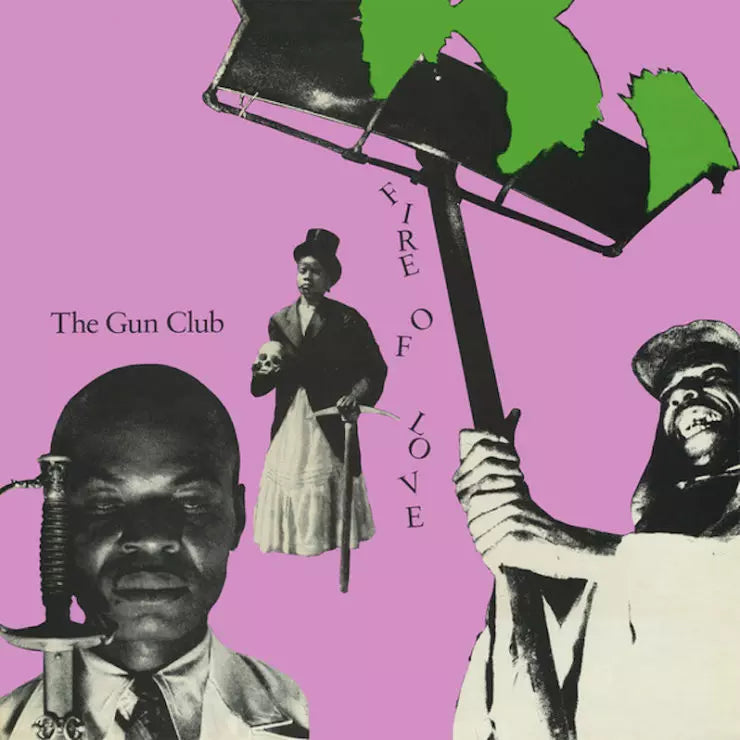 Gun Club - Fire of Love