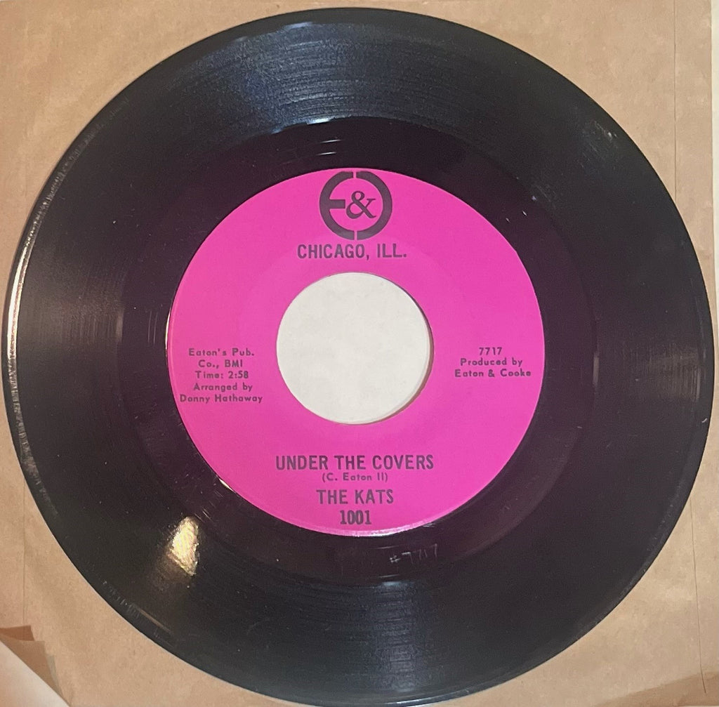 The Kats - Under The Covers b/w Wear Me Out