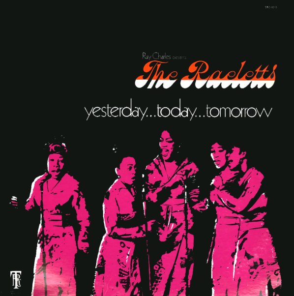 Ray Charles Presents The Raelettes - Yesterday..Today..Tomorrow
