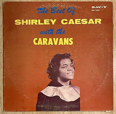 Shirley Caesar - The Best of Shirley Caesar with The Caravans