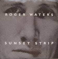 Roger Waters - Sunset Strip b/w Money