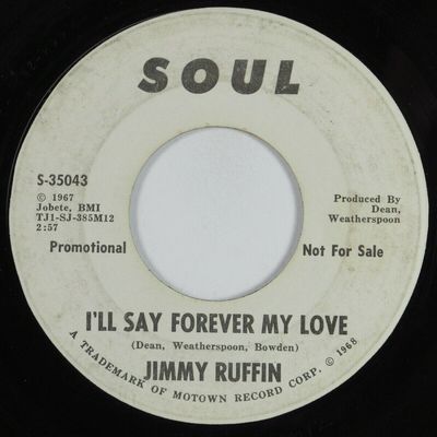 Jimmy Ruffin - I'll Say Forever My Love b/w I'll Say Forever My Love PROMO