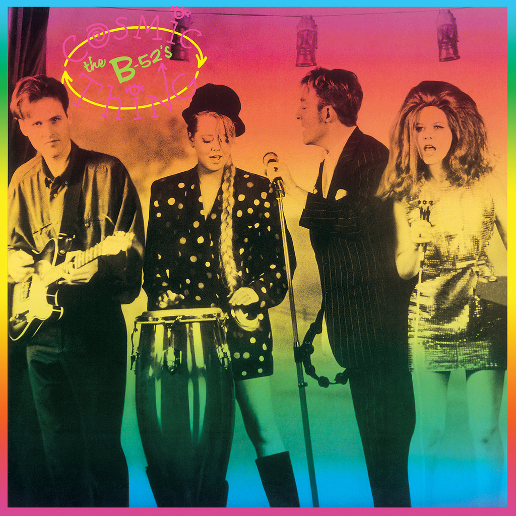 B-52s - Cosmic Thing