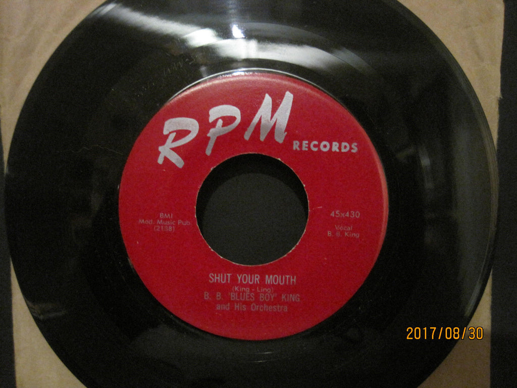 B. B. King & His Orchestra - Shut Your Mouth b/w I'm In Love