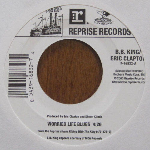 B.B. King and Eric Clapton - Worried Life Blues b/w Days of Old