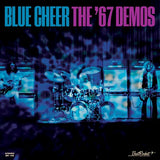 Blue Cheer - The '67 Demos - Limited Colored Vinyl!