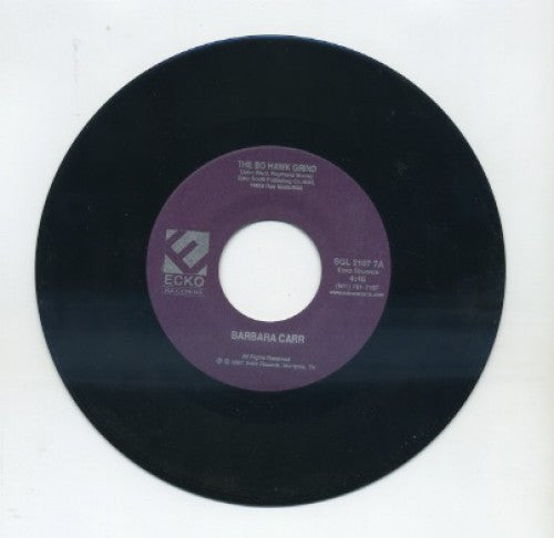 Barbara Carr - The Bo Hawk Grind/ If You Can't Cut The Mustard