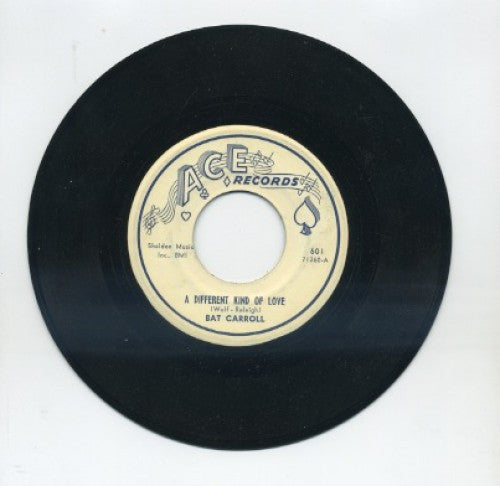 Bat Carroll - A Different King of Love/ Grow Up