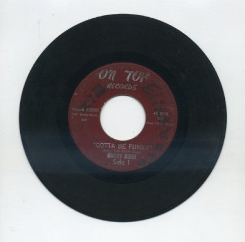 Bobby Rush - Gotta Be Funky/ Gotta Find You Girl