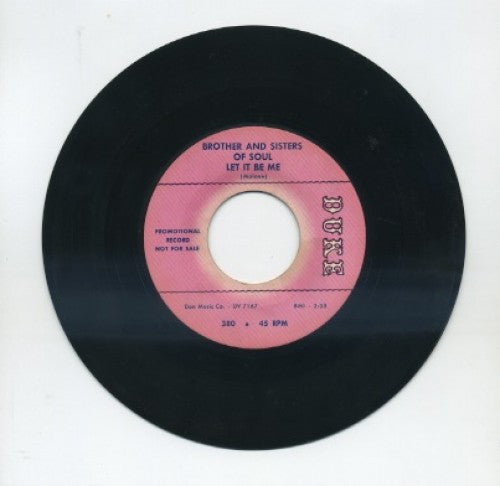 Brothers and Sisters of Soul - Let It Be Me/ I Don't Like It