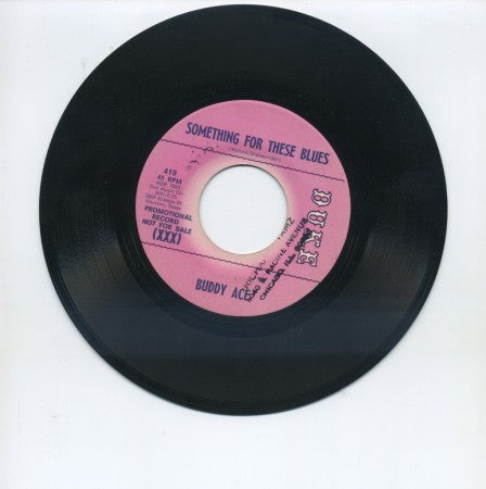Buddy Ace - Something For These Blues/ I'm Counting On You